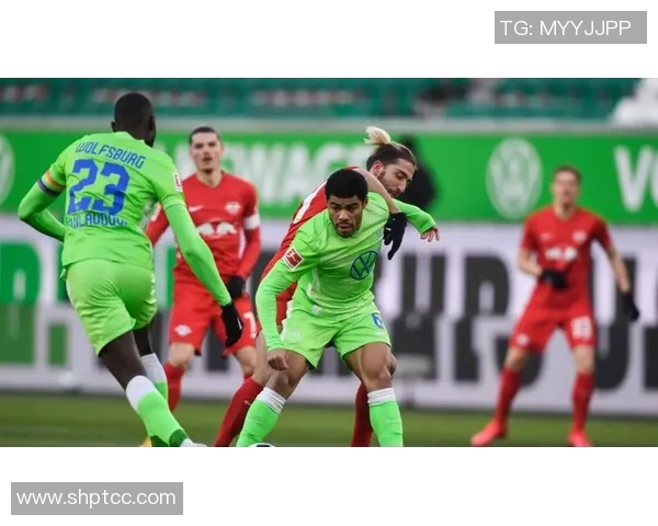 沃尔夫斯堡主场赢球，奠定欧冠席位，双线战绩稳固