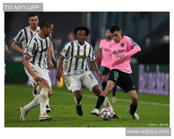 尤文图斯与巴塞罗那精彩对决直播在线观看全程回顾与分析 尤文图斯与巴塞罗那精彩对决直播在线观看全程回顾与分析